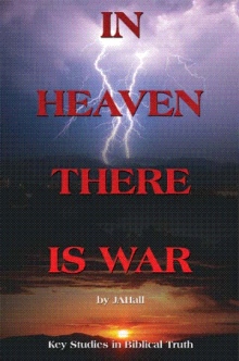 IN HEAVEN THERE IS WAR
