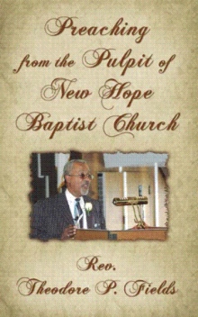 Preaching from the Pulpit of New Hope Baptist Church
