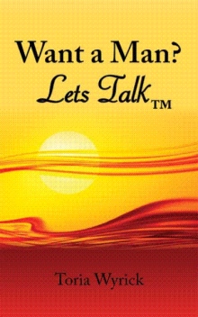 Want a Man? Lets Talk