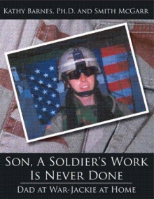 Son, A Soldier's Work Is Never Done