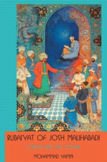 Rubai’yat of Josh Malihabadi