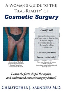 A Woman's Guide to the "Real-Reality" of Cosmetic Surgery