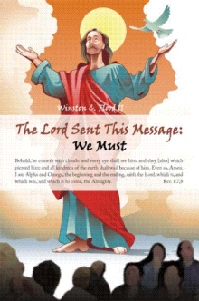 The Lord Sent This Message "We Must"