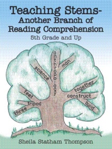 Teaching Stems-Another Branch of Reading Comprehension