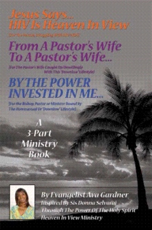 Jesus Says...HIV Is Heaven In View