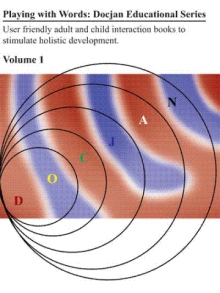 Playing with Words: Docjan Educational Series Volume I