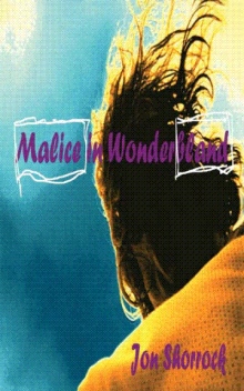 Malice In Wonderbland