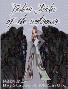 Fashion Sketches of the Unknown