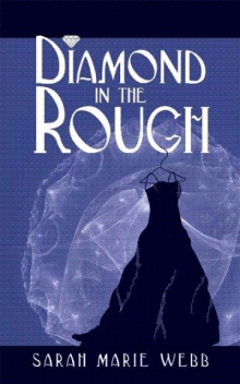 Diamond in the Rough