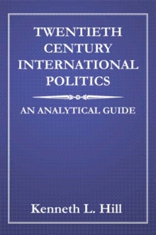 TWENTIETH CENTURY INTERNATIONAL POLITICS