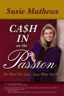 Cash In On The Passion