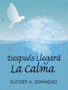 Despues Llegara La Calma