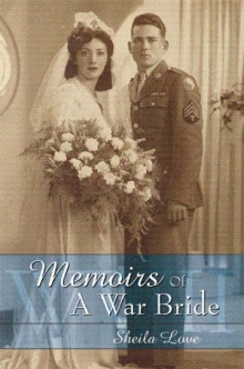 Memoirs Of A War Bride