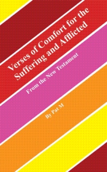 Verses of Comfort for the Suffering and Afflicted