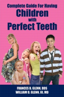 Complete Guide for having Children with Perfect Teeth