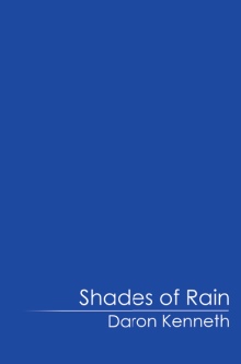 Shades of Rain
