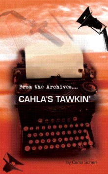 Cahla's Tawkin'