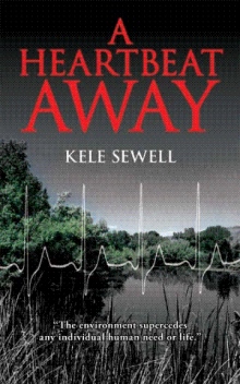 A HEARTBEAT AWAY