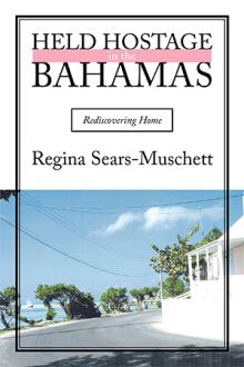 Held Hostage in the Bahamas