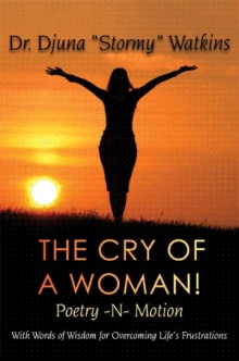The Cry of a Woman! Poetry -N- Motion