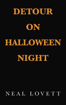 Detour on Halloween Night