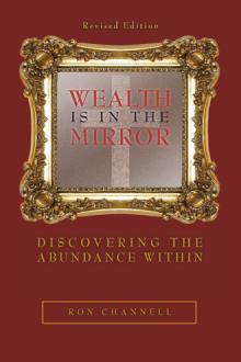 Wealth Is In The Mirror
