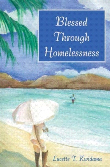 Blessed Through Homelessness