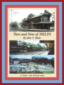 Then and Now of Iselin