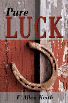 Pure Luck