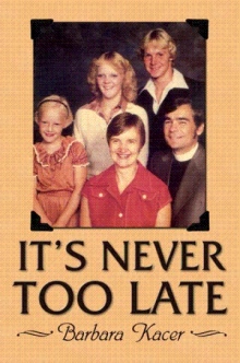 It's Never Too Late