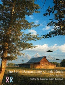 The Un-Demanding Cook Book