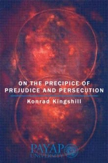 On the Precipice of Prejudice and Persecution