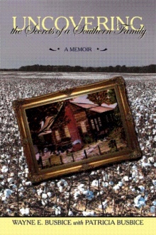 Uncovering the Secrets of a Southern Family