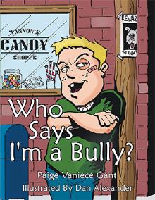 Who Says I'm a Bully?