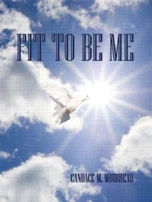 Fit To Be Me