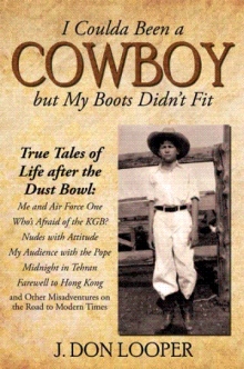 I Coulda Been a Cowboy but My Boots Didn't Fit