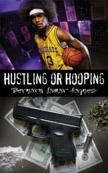 Hustling or Hooping