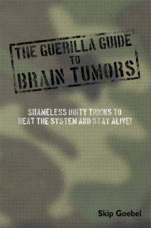 Guerilla Guide to Brain Tumors