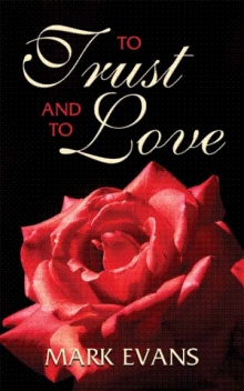 To Trust and To Love