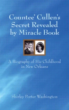 Countee' Cullen's Secret Revealed by Miracle Book