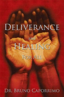 Deliverance and Healing For All