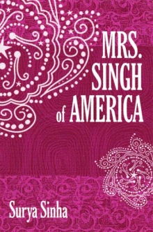MRS. SINGH OF AMERICA