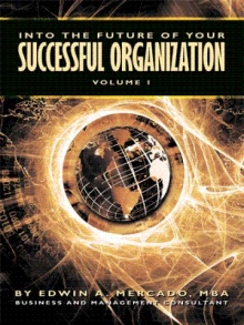 Into the Future of Your Successful Organization