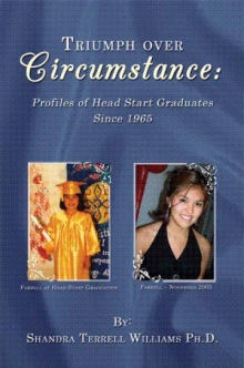 Triumph over Circumstance: