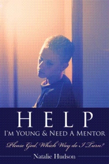 Help I'm Young & Need A Mentor