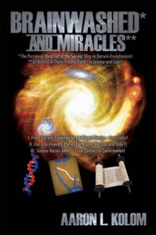 Brainwashed* and Miracles**