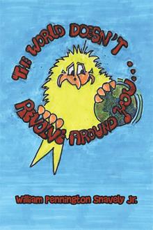 The World Doesn't Revolve Around You