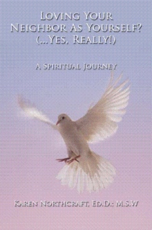 Loving Your Neighbor As Yourself? (...Yes, Really!)