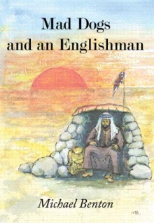 Mad Dogs and an Englishman