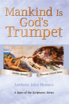 Mankind Is God's Trumpet
